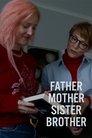 Father Mother Sister Brother (2025)