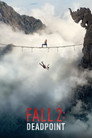 Fall 2: Deadpoint (2026)