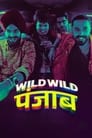 Wild Wild Punjab (2024)