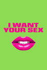 I Want Your Sex (2026)