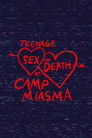 Teenage Sex and Death at Camp Miasma (2026)