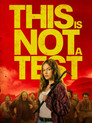This Is Not a Test (2025)